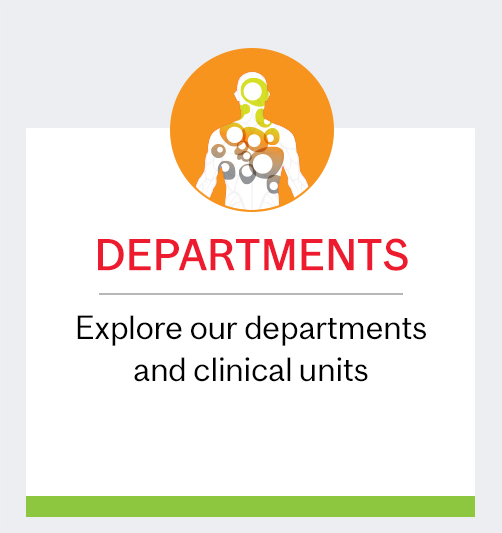 Department - Explore our departments and clinical units