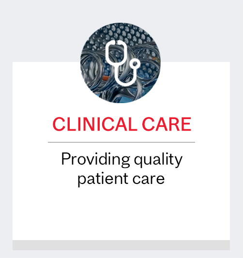 Clinical Care: Providing quality patient care